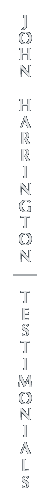 New York Photographer John Harrington: Testimonials